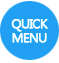QUICK MENU